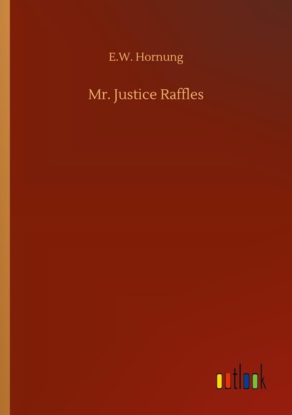 Mr. Justice Raffles E. W. Hornung-image