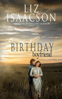 Birthday Boyfriend Sweet Western Romance & Family Saga Liz Isaacson Taschenbuch