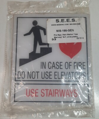 S.E.E.S. Fire Sign Use Stairway 6x7 White