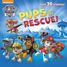 Pups to the Rescue  Paw Patrol by Random House: Used