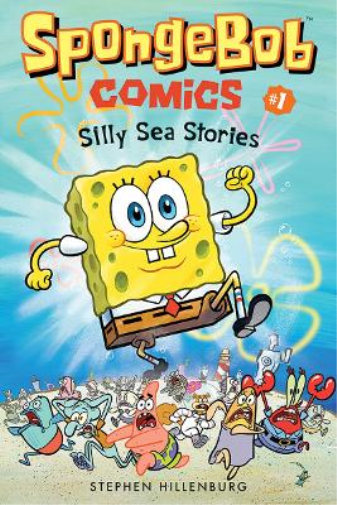 Stephen Hillenburg SpongeBob Comics: Book 1: Silly Sea Stories (Tascabile)