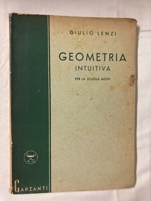 Intuitive Geometrie für die Mittelschule Giulio Lenzi