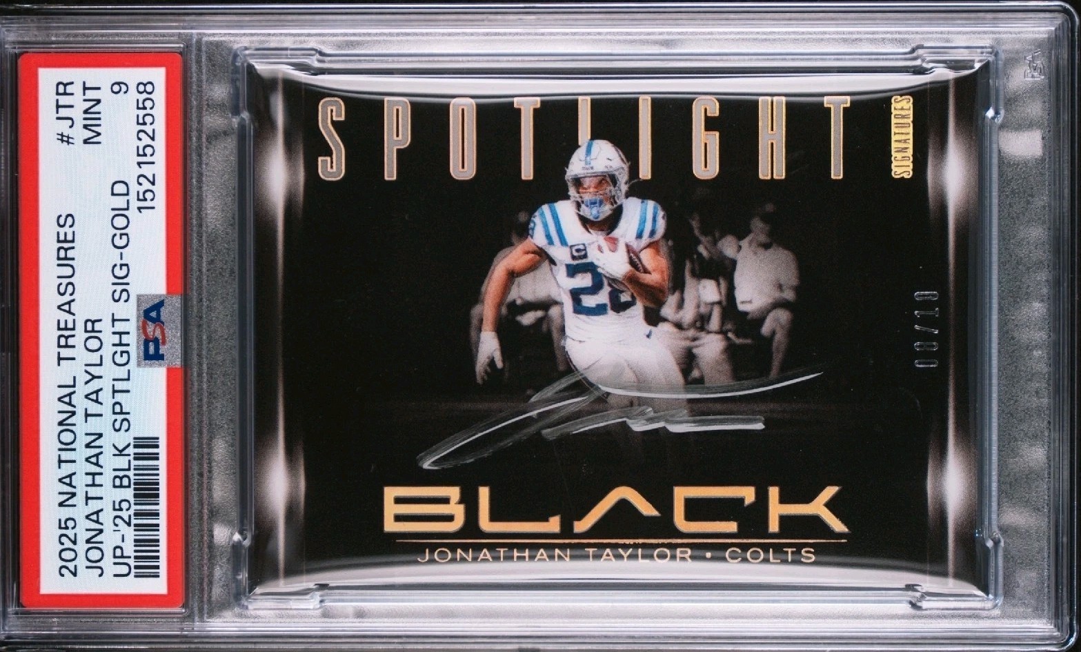 2025 PANINI BLACK SPOTLIGHT GOLD AUTO PARALLEL JONATHAN TAYLOR /10 COLTS PSA 9