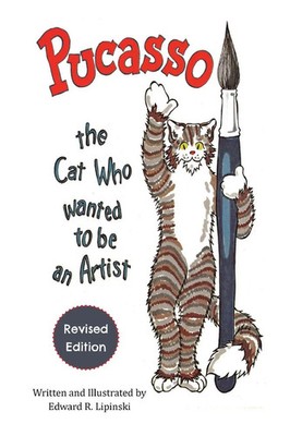 Edward Lipinski | Pucasso, the Cat Who Wanted To Be An Artist | Taschenbuch