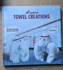Carnival Towel Creations Book Hardcover Cruise Ship Animal Folding Instructions