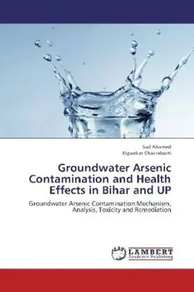 Sad Ahamed (U. A.) | Groundwater Arsenic Contamination And Health Effects In...-image