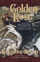 The Go*Den Rose Kathleen Bryan Taschenbuch Kartoniert / Broschiert Englisch 2008