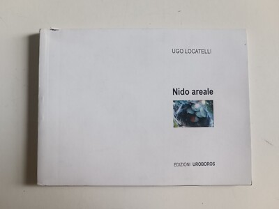 Ugo Locatelli Nido Areale Ed.Uroboros,Flip Book  2013,prova Di Stampa Firmata 