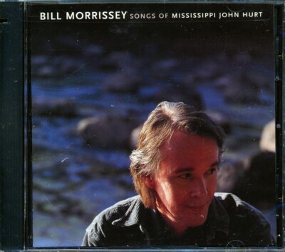 CD Bill Morrissey - Songs Of Mississippi John Hurt