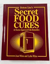 Bottom Line's Secret Food Cures by Bottom Line Books, 2022 Hardcover