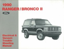1990 Ford Bronco II Ranger Electrical Vacuum Troubleshooting Procedure Manual