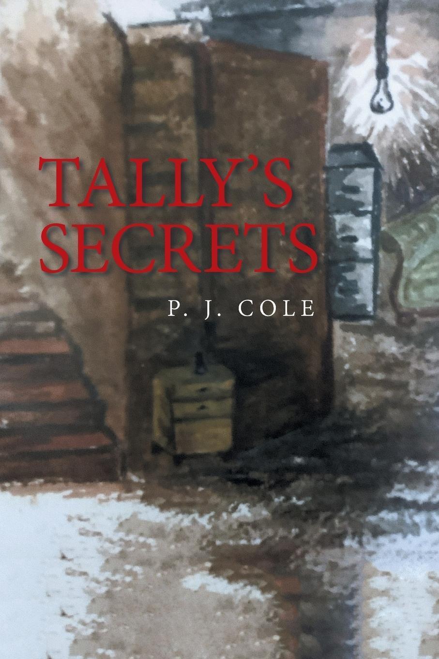 Thumbnail - P. J. Cole | Tally's Secrets | Taschenbuch | Englisch (2022) |