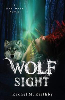 Wolf Sight (A New Dawn Novel) by Raithby  New 9781521420560 Fast Free Shipping-