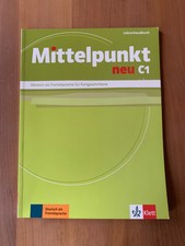 MITTELPUNKT neu - Lehrerhandbuch - Niveau C1