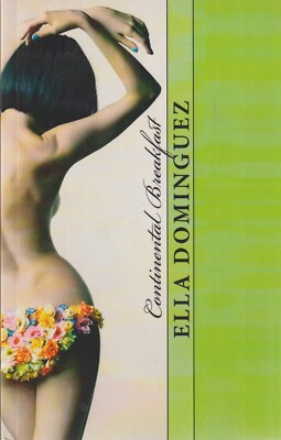 Continental Breakfast by Ella Dominguez (2014, Trade Paperback) #1