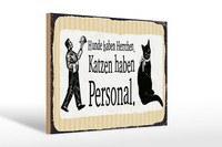 Holzschild Spruch 20X30 Cm Katzenpersonal Schild