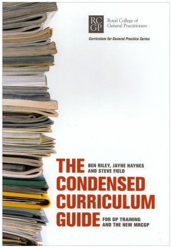 The Condensed Curriculum Guide: for GP training and the new MRCGP-Ben Riley,Jay - Picture 1 of 1