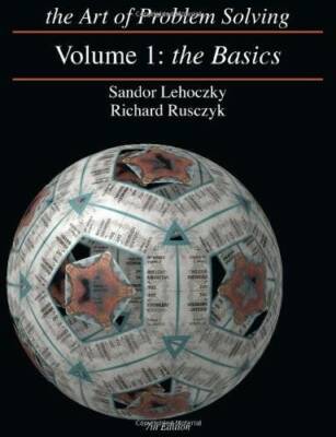 The Art of Problem Solving, Vol. 1: The Basics - Paperback - GOOD