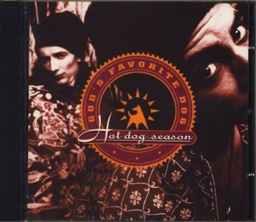 God's Favorite Dog Hot dog season (1994) (CD)