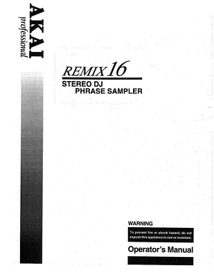 Akai REMIX-16 Phrase Sampler Owners Instruction Manual