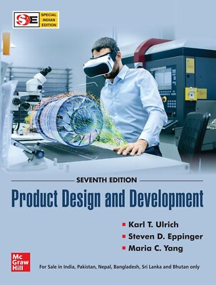 Product Design and Development by Steven D. Eppinger, Karl T. Ulrich, 7th Ed.
