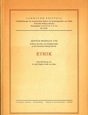 Ethik Utz, Arthur Fridolin und Brigitta von Galen: