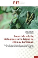Impact De La Lutte Biologique Sur La Teigne De Chou Au Cameroun Daniel Roger Kam