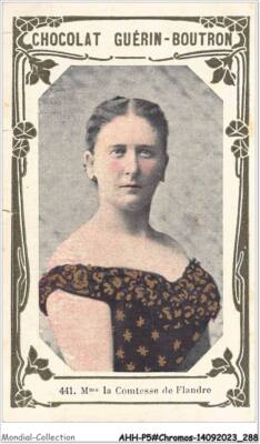 AHHP5-0944 - CHROMOS - CHOCOLATE-GUERIN-BOUTRON - PARIS - madame la comtesse