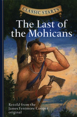 #ad Classic Starts®: The Last of the Mohicans hardcover Cooper James Fenimor... $6.36