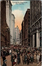 1915 People Gathered Curb Market Broad Street New York City, NY Postcard KL3