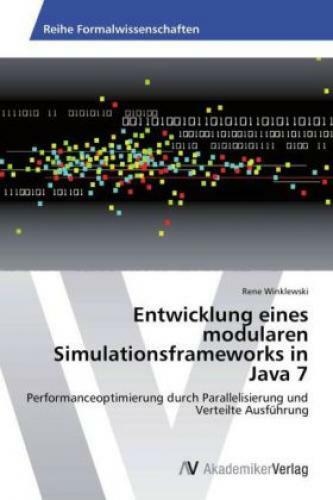 Thumbnail - Entwicklung Eines Modularen Simulationsframeworks In Java 7