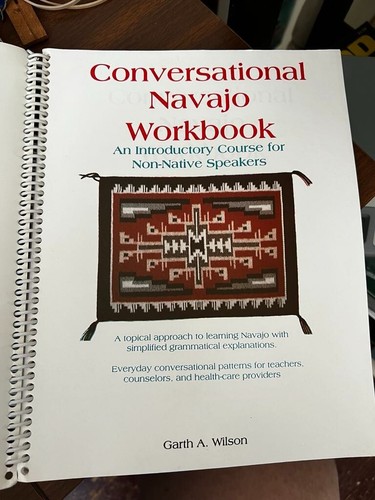 Conversational Navajo Workbook Garth Wilson, Spiral Softcover, Intro Course - Picture 2 of 3