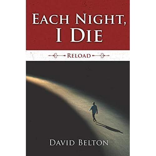 Each Night, I Die: Reload by David Belton (Paperback, 2 - Paperback NEW David Be - Imagen 1 de 2