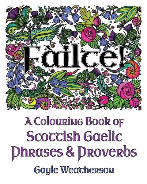 FàIlte! A Colouring Book Of Scottish Gaelic Phrases & Proverbs | Weatherson-image