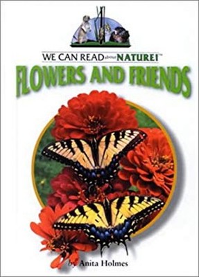 Flowers and Friends Library Binding Anita Holmes