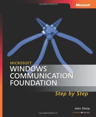Microsoft  Windows  Communication Foundation Step by Step (Step 