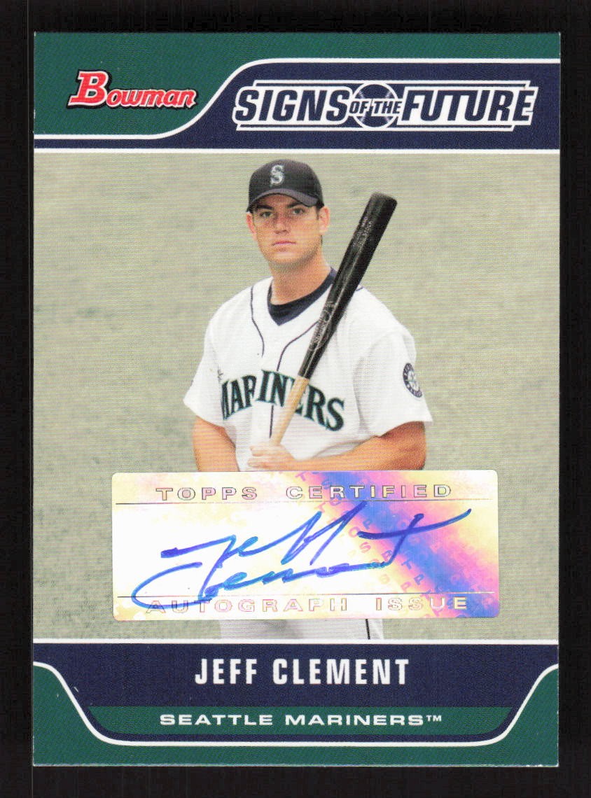 Jeff Clement  2006 Bowman Signs of the Future #SOF-JC Seattle Mariners Auto
