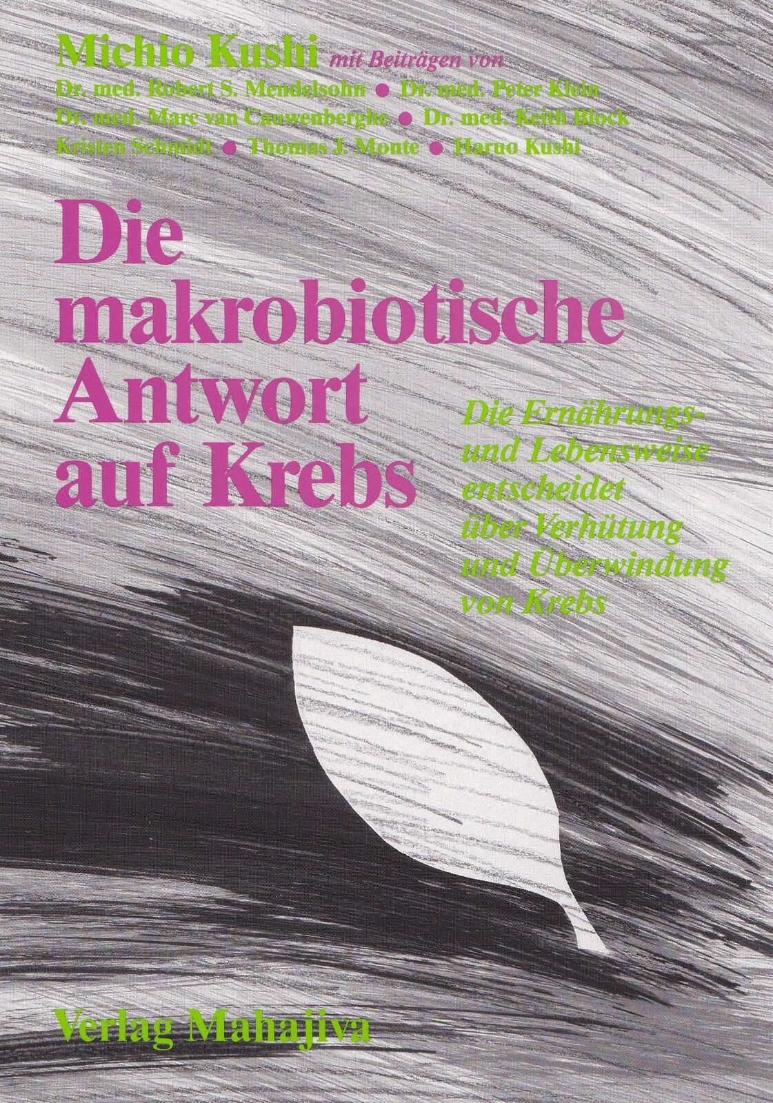 Thumbnail - Die Makrobiotische Antwort Auf Krebs | Deutsch | Taschenbuch | 1989