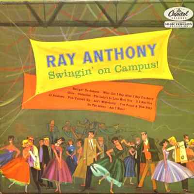 Ray Anthony Swingin On Campus! NEAR MINT Capitol Vinyl LP