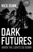 Dark Futures | When The Lights Go Down | Nick Dunn | Taschenbuch | Englisch