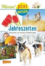 Pixi Wissen 92: Jahreszeiten (mit Fotos): Antworten auf schlaue Kinder 1070948-2