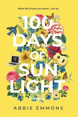 Abbie Emmons 100 Days of Sunlight (Paperback)
