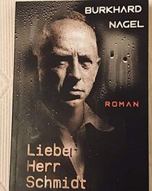 Lieber Herr Schmidt von Nagel, Burkhard | Buch | Zustand gut