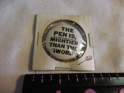 THE PEN IS MIGHTIER THAN THE SWORD  PIN BADGE 