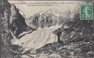 ALTE POSTKARTE LE DAUPHINE LE COL DE LA TEMPLE-LE PIC COOLIDGE-LE FIFRE