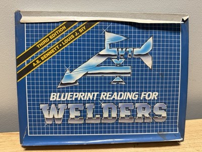 Blueprint Reading for Welders by A.E. Bennett. 1983