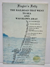 Flagler’s Folly Railroad Went to Sea Florida Keys History Book SIGNED by Author
