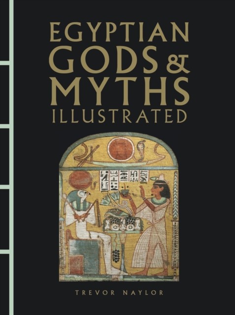 Egyptian Gods Myths Illustrated