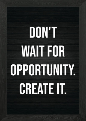 Gerahmtes Wandbild Create Opportunity Poster Leinwanddruck Bild