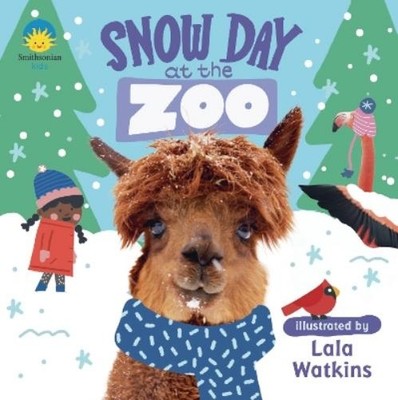 Smithsonian Institute Lala Watkins Snow Day at the Zoo (Kartonbuch) At the Zoo